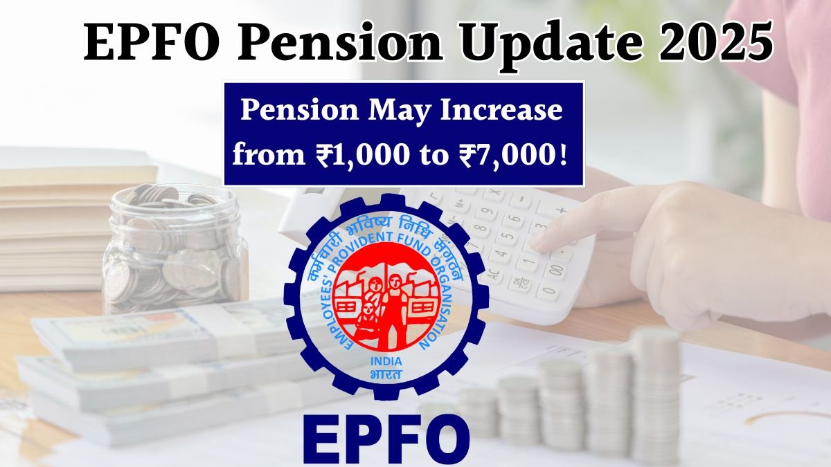EPFO Pension Update 2025